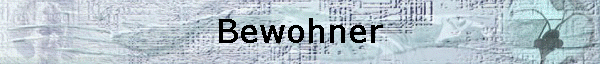 Bewohner