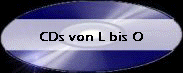 CDs von L bis O