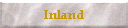 Inland